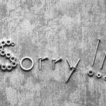“I’m Sorry You Feel That Way” Isn’t an Apology. Here’s What the Science Says Works