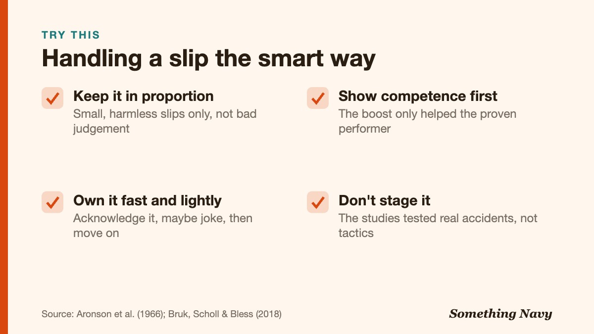 Checklist: keep slips small, own them quickly, let competence show first, and never stage a mistake.