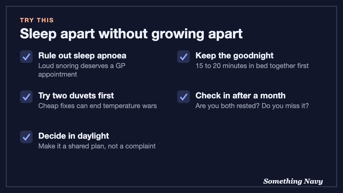 Checklist: rule out sleep apnoea, try two duvets, decide together, keep a bedtime ritual, check in after a month.